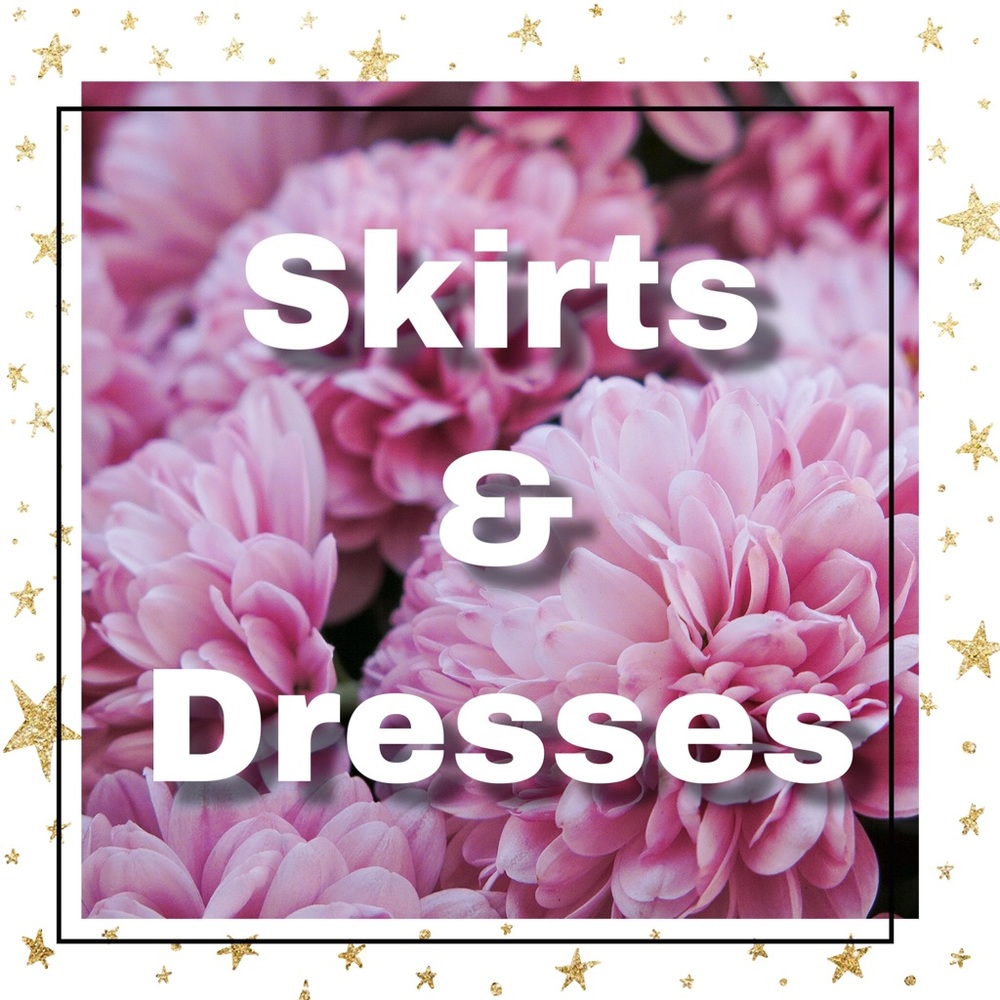 Skirts and dresses